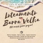 Loteamento em Barra Velha - A Melhor Energia de Santa Catarina!