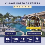 VENDO APARTAMENTO 118 M² | 03 SUÍTES | VILLAGE PORTO DA ESPERA| ITACIMIRIM | MONTE GORDO/CAMAÇARI | BAHIA