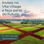 Terrenos no Loteamento Vita Village - Bairro do Futuro - alto padrão