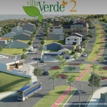 Lançamento Villa Verde 2 Loteamento de Terrenos Bairro Planejado, Lotes a Partir de 140m2, Infraestrutura Completa