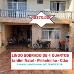 Sobrado 4 dormitorios R$ 370.000 Jardim Natal Pinheirinho, Curitiba - Pr