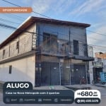 ALUGO CASA NO BAIRRO NOVA METRÓPOLE COM 2 QUARTOS