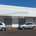 Loja para alugar, Daniel Fonseca - Uberlândia/MG - Rotina Imobiliária