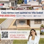 Casa térrea com quintal e edícula no Vila Izabel com 293 m² uteis