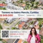 Terreno à venda, com 550m2, no bairro Mercês - Curitiba/PR