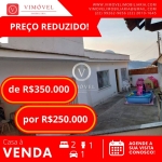 Reduzido o preço de 350 para 250 mil