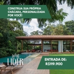 CONSTRUA SUA PRÓPRIA CHÁCARA, PERSONALIZADO POR VOCÊ! VENHA CONHECER NOSSO PROJETO!