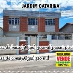 Vendo 2 Casas de 4 e 3 Qtos Maravilhosas no Jardim Catarina