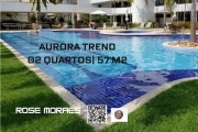 Aurora Trend dos Sonhos: 02 quartos, 57 m2