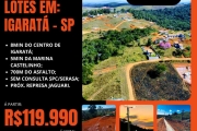 LOTES DE 1000M² EM IGARATÁ - ANTIGO CLUBE DE CAMPING - A PARTIR DE R$119.999,99