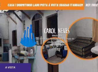CASA 1 DORMITORIO LADO PISTA Á VISTA SUARAO ITANHAEM
