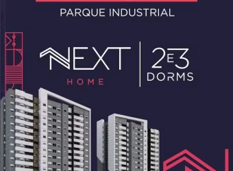 Breve Lançamento - Edifício NEXT HOME Parque Industrial