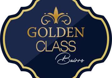 Loteamento golden class bairro