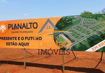 Loteamento planejado bairro planalto