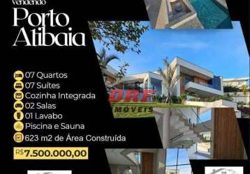 Casa com 7 dormitórios 7 suítes à venda, 624 m² por r$ 7.490.000 - condominio porto atibaia - atibaia/sp