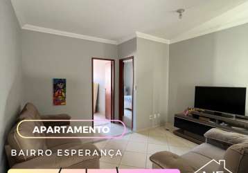 Apartamento bairro esperança!