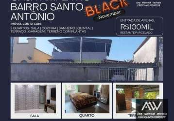 Casa com 2 dormitórios à venda, por r$ 100.000 de entrada - santo antônio - juiz de fora/mg