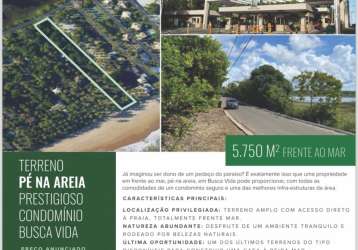 Terreno no busca vida resort  5.750 m2 | frente mar