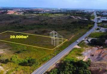 Camaçari - terreno com 20.000m³ plano, de frente para a pista da avenida jorge amado. ideal para logística, condomínio de galpões e fábricas.