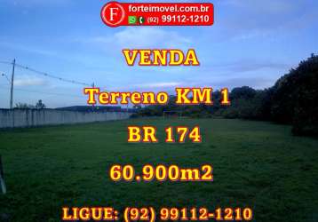 Terreno de 60.900m2 no km 1 da br 174 - proximo da barreira policial