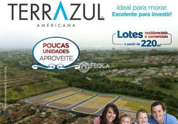 Terreno à venda, 220 m² por r$ 179.000,00 - jardim mirandola - americana/sp