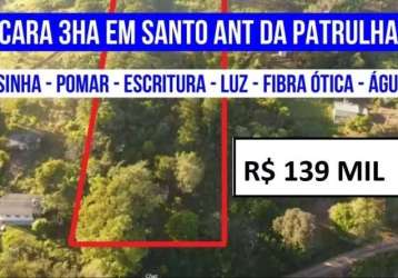 117210 chácara com pomar, casinha, 3 ha, escritura, vertente e água encanada fibra ótica