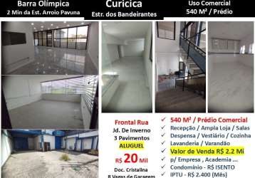 Prédio jpa curicica bandeirantes 540m²