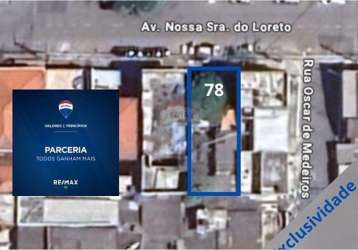 Lote/terreno na loreto com 160m2 8 de frente por r$ 397.000