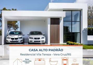 Casa alto padrão vera cruz