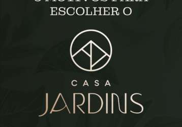 Casa jardins