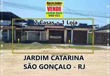 Vendo duas casas de 2 qtos + 1 loja num mesmo terreno no jardim catarina em são gonçalo - rj