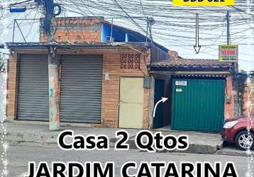 Casa 2qtos no jardim catarina velho localização muito boa