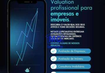 Quer saber o valor real do seu negócio ou imóvel? faça um valuation com nossos especialistas!