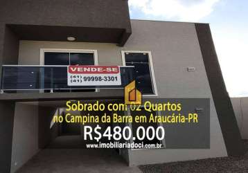 Sobrado de 02 quartos no campina da barra em araucária-pr - a venda por r$ 480.000,00