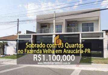 Sobrado com 3 dormitórios à venda, 190 m² por r$ 1.100.000,00 - fazenda velha - araucária/pr