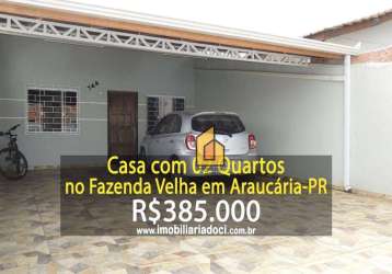 Casa com 2 dormitórios à venda, 86 m² por r$ 385.000,00 - fazenda velha - araucária/pr