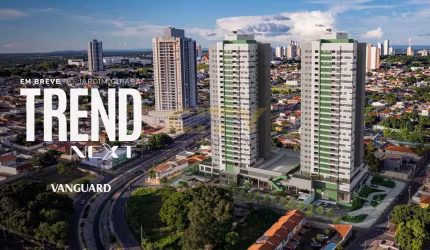 Lançamento - Trend Next|Vanguard (Região do Jd. Cuiabá)