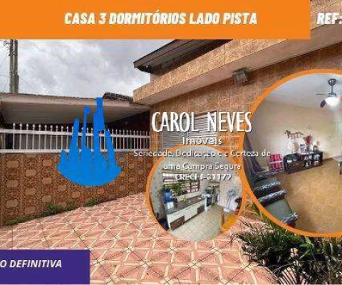 CASA 3 DORMITORIOS LOCACAO DEFINITIVA LADO PISTA MONGAGUA