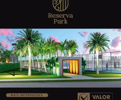 Lancamento no Condominio Reserva Park