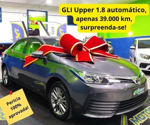 Corolla GLI Upper 2019 1.8 AT,apenas 39.000 km,veículo impecável,surpreenda-se!