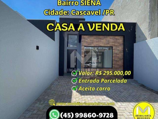 Casa com 2 dormitórios à venda, 55 m² por R$ 295.000,00 - Siena - Cascavel/PR