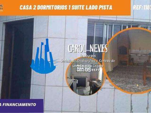 Casa 2 dormitorios 1 suite lado pista financiamento mongagua