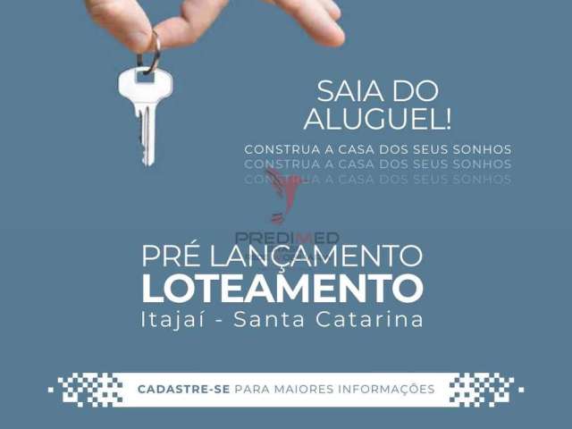 Pré-Lançamento Exclusivo de Loteamento em Itajaí - Bairro Itaipava!