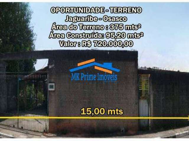 Terreno 375 mt² 15 mts de frente x 25 mts fundos - Jaguaribe - Osasco