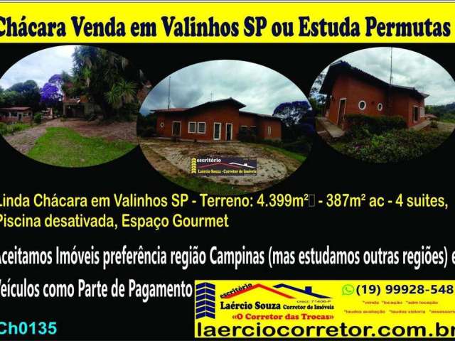 Chácara Venda em Valinhos SP, 4 Suítes, 10 Vagas, 4399m² terreno  R$ 1.200.000,00. ACEITA FINANCIAMENTO - ESTUDA PERMUTA