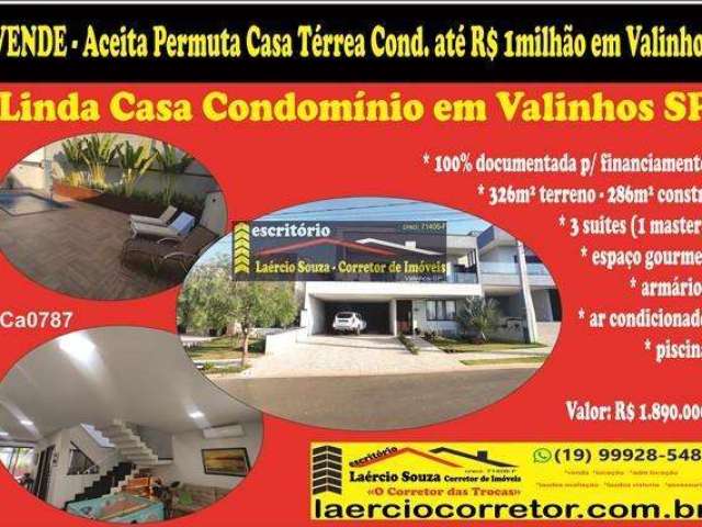 Casa Condomínio Venda em Valinhos SP, 3 suites, armários, piscina - R$ 1.890.000  Ac. Permuta casa térrea até R$ 1milhão