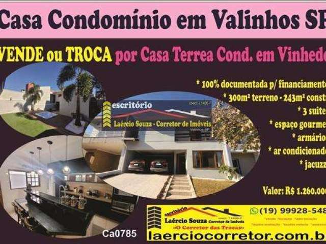 Casa Cond. Venda, Madre Maria Vilac - 3 suites, 236m²ac - R$ 1.265.000  VENDA ou TROCA POR Casa Térrea Cond Vinhedo