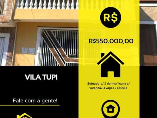 Sobrado c/ edícula / 2Dorms / 1 Suíte c/ sacada / 3Vagas de garagem - Vila Tupi , Várzea Paulista- SP