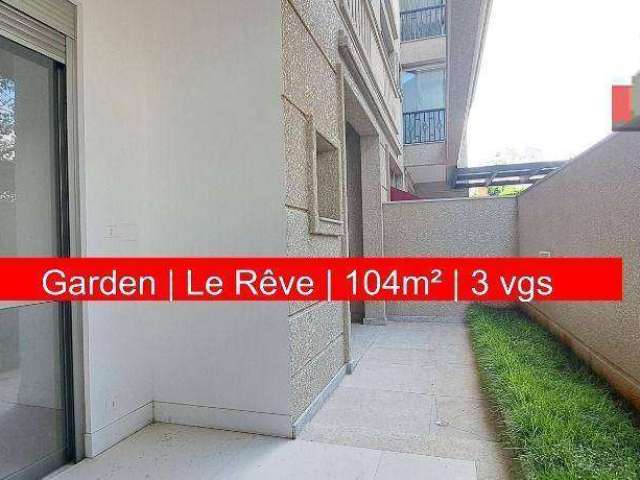 Apartamento Garden Rua Cuevas, 100 - City Lapa, 104m², 2 suítes, 3 vagas, Le Rêve Exto