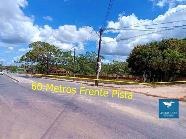 Vendo Excelente Terreno na Estrada Eusébio / Camará 60 Metros Frente Pista, 03 Frentes com Área Total de R$ 2.580m2, Vizinho o Condomínio Vila Verde Terra Brasilis